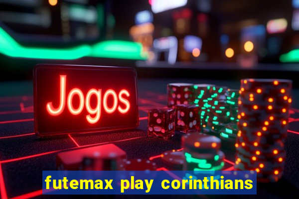 futemax play corinthians